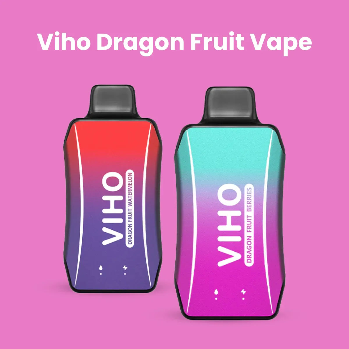 Viho Dragon Fruit Vape